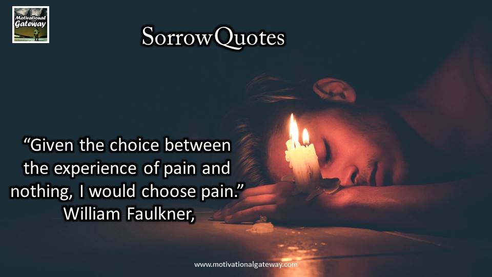 inspirational Quotes about Sorrow and grief!!