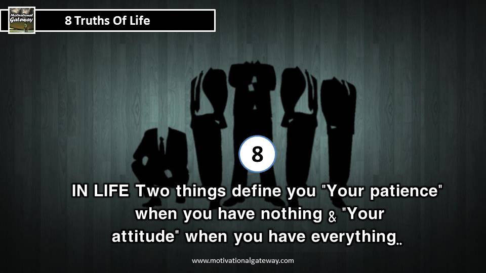 8 Truths Of Life 8 Truths Of Life
