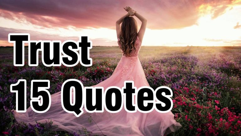 15 inspirational quotes on Trust with images