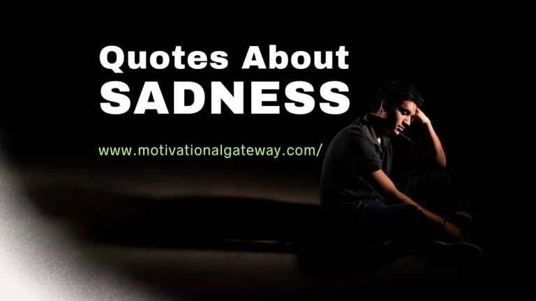 Quotes About Sadness